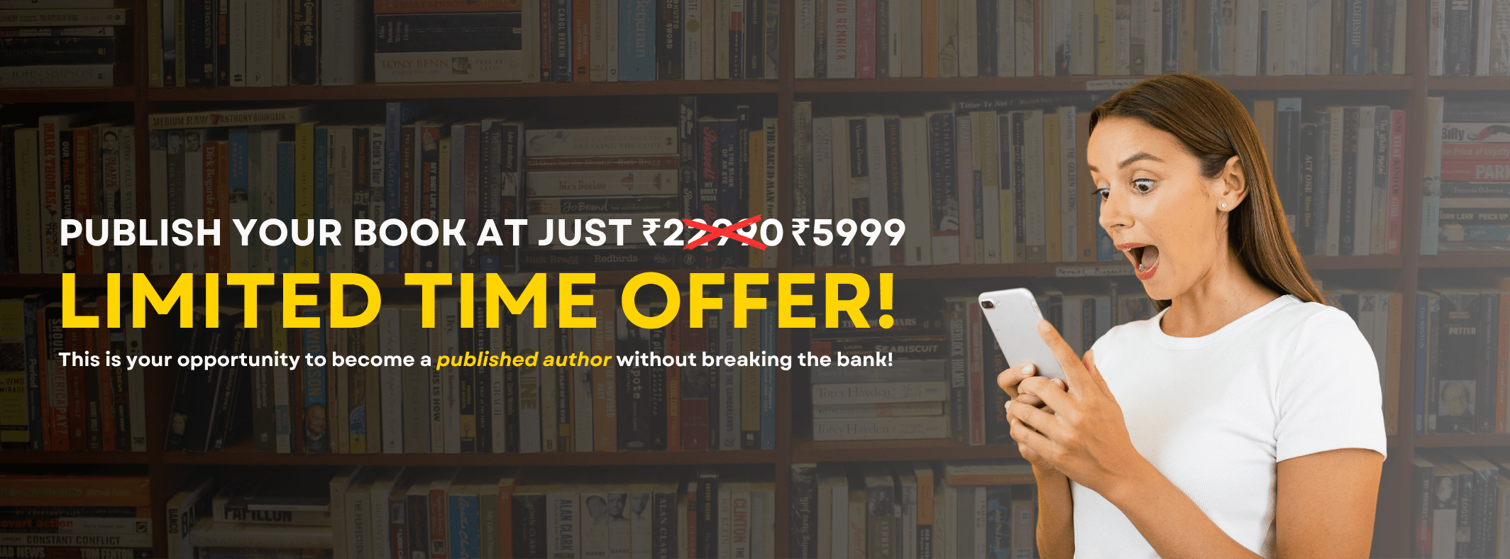 Publish Your Book at Just ₹5999 – Limited Time Offer!